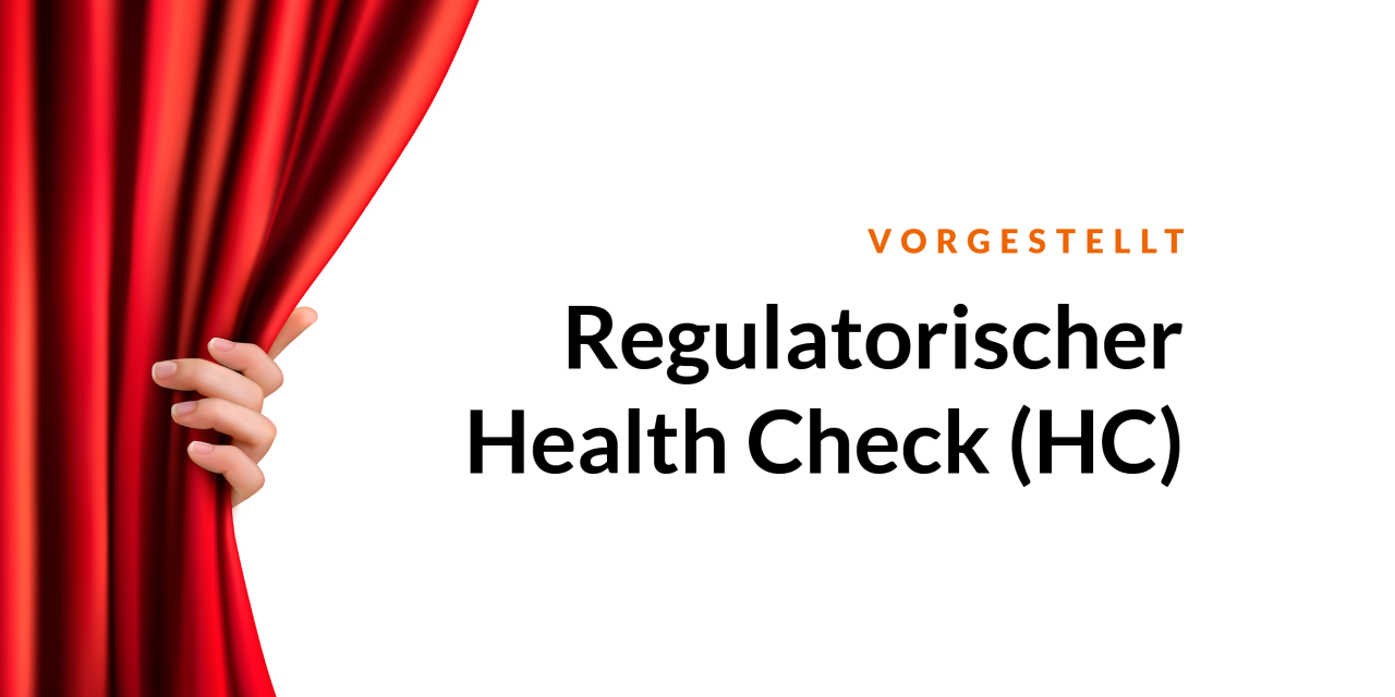 WG DATA: Regulatorischer Health Check (HC)